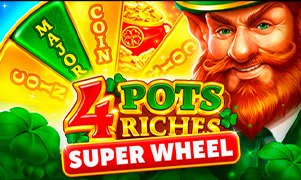 4 Pots Riches: Super Wheel